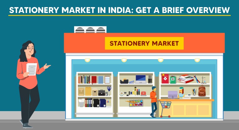 Stationery Market In India: Get A Brief Overview